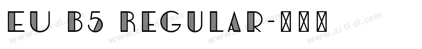 EU B5 Regular字体转换